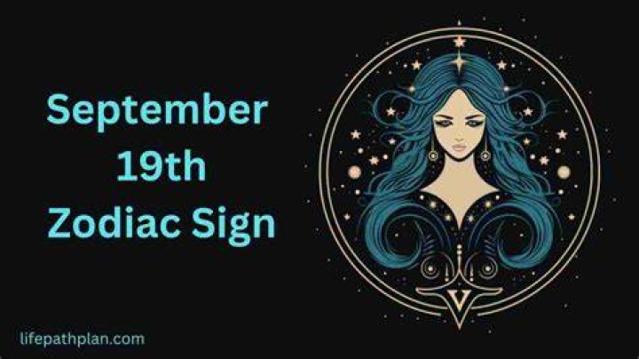 September 19 Zodiac Sign: Understanding the Traits and Characteristics